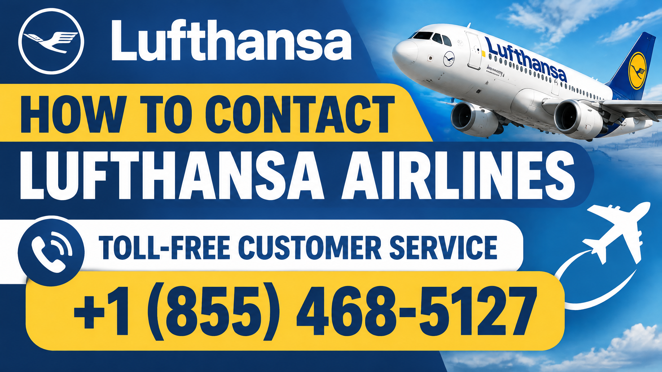 Lufthansa Airlines USA Customer Service | Your Full 247 Live Person Support and Contact Guide