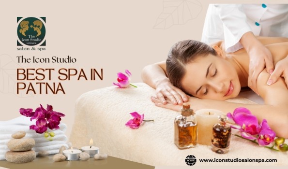 Spa in Patna for Deep Relaxation and Stress Relief
